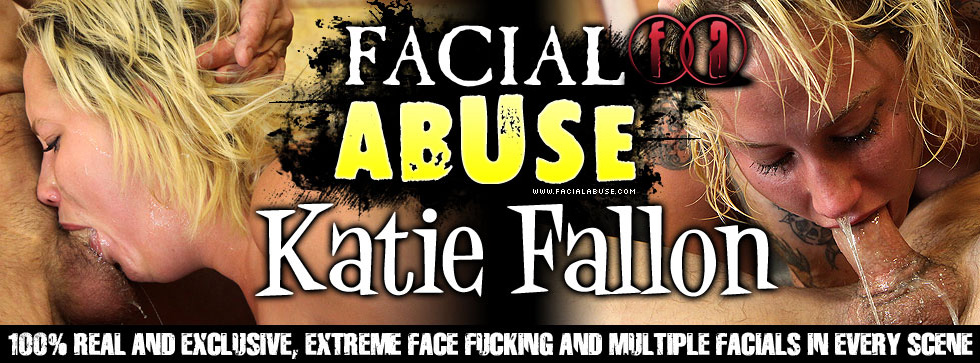 Facial Abuse Katie Fallon
